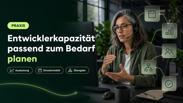 Eine IT-Leiterin plant am Arbeitsplatz Entwicklungskapazitäten; Kalender-, Diagramm-, Team-, Ablauf- und Prüfsymbole verdeutlichen die Entscheidung.
