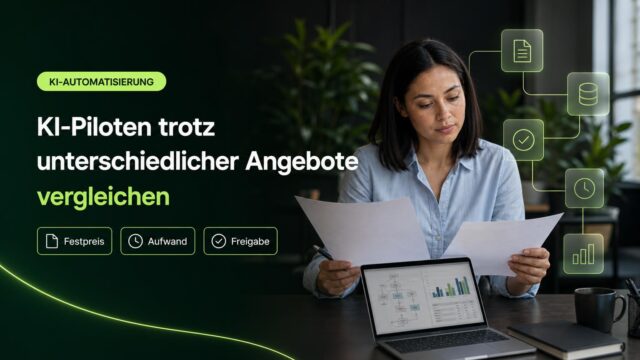 Eine Mitarbeiterin vergleicht am Schreibtisch Angebote für einen KI-Piloten; Symbole zeigen Dokument, Datenbank, Freigabe, Zeit und Kostenvergleich.
